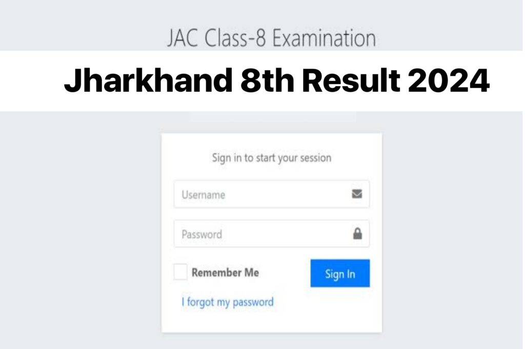 JAC 8th Result 2024 Roll Number– Jharkhand Board Class 8 Result at jacresults.com