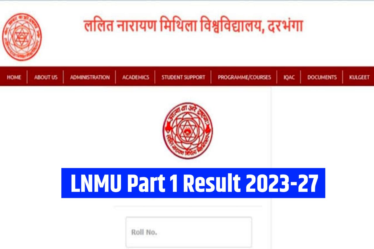 LNMU Part 1 Result 2023-27, (Link OUT) BA BSc BCom 1st Semester Result @lnmu.ac.in