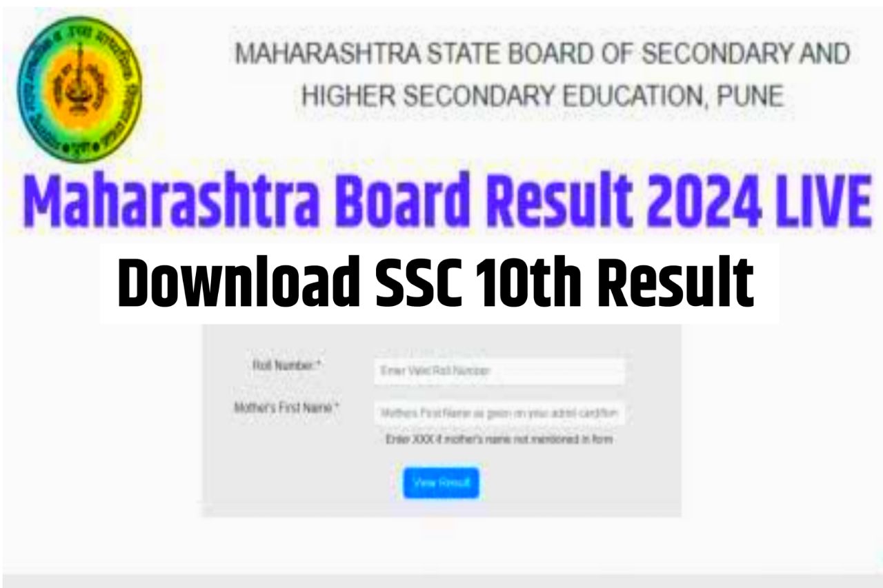 mahresult.nic.in Maharashtra Board 10th Result 2024 : Maharashtra SSC Result By Roll Number