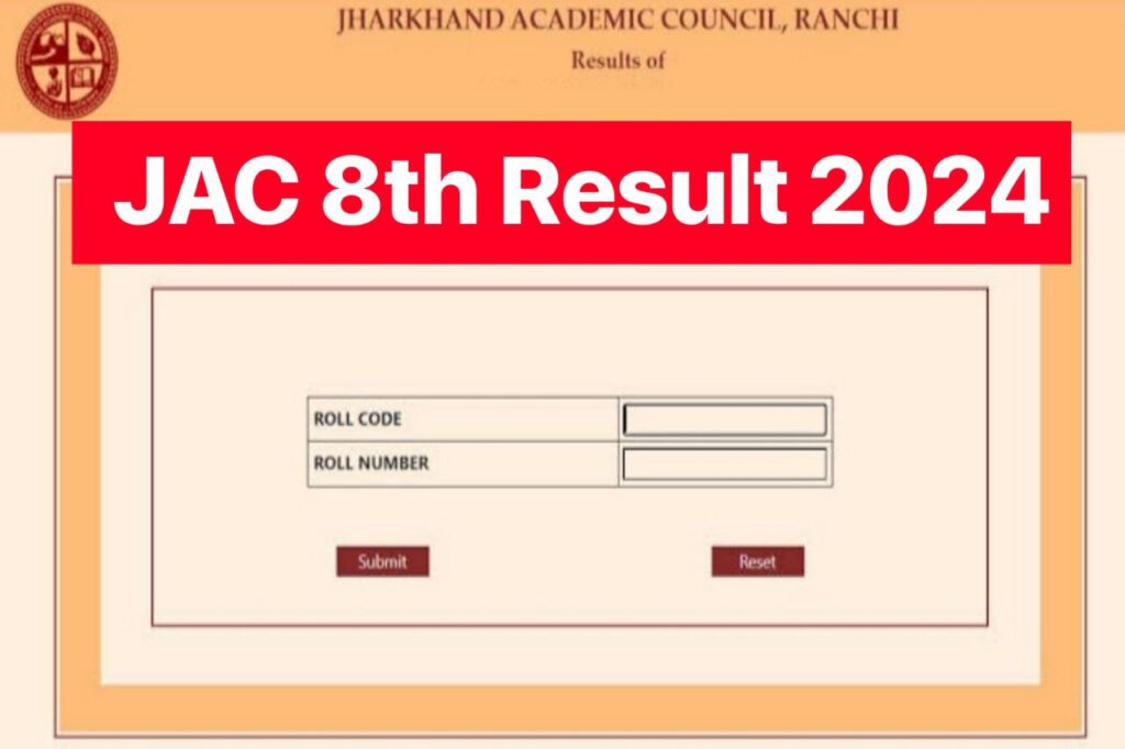 JAC 8th Result 2024 - Jharkhand Board Class 8 Result at jacresults.com