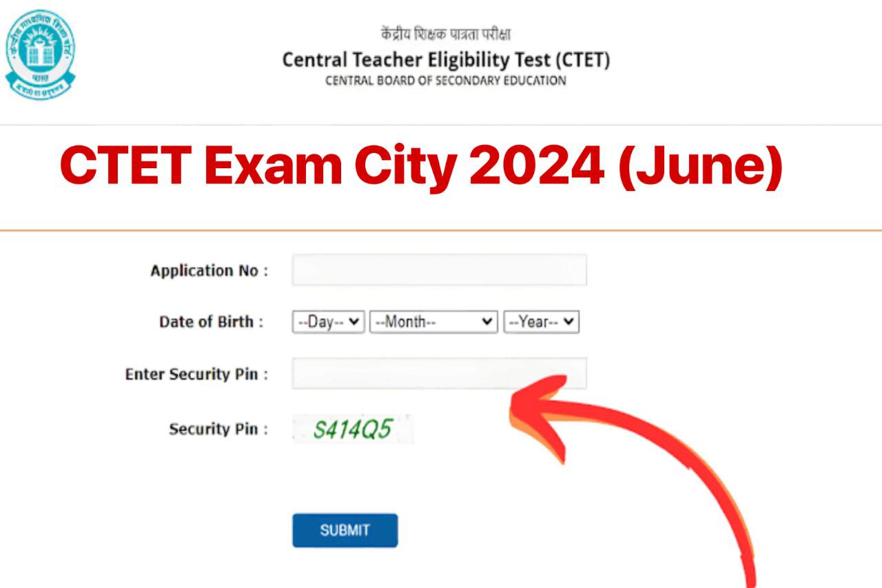 CTET Exam City 2024 Download Link Official website @ctet.nic.in Sarkari Result