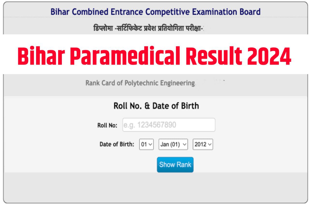 Bihar Paramedical Result 2024 Download Link (Today) – Check BCECE Paramedical Result 2024