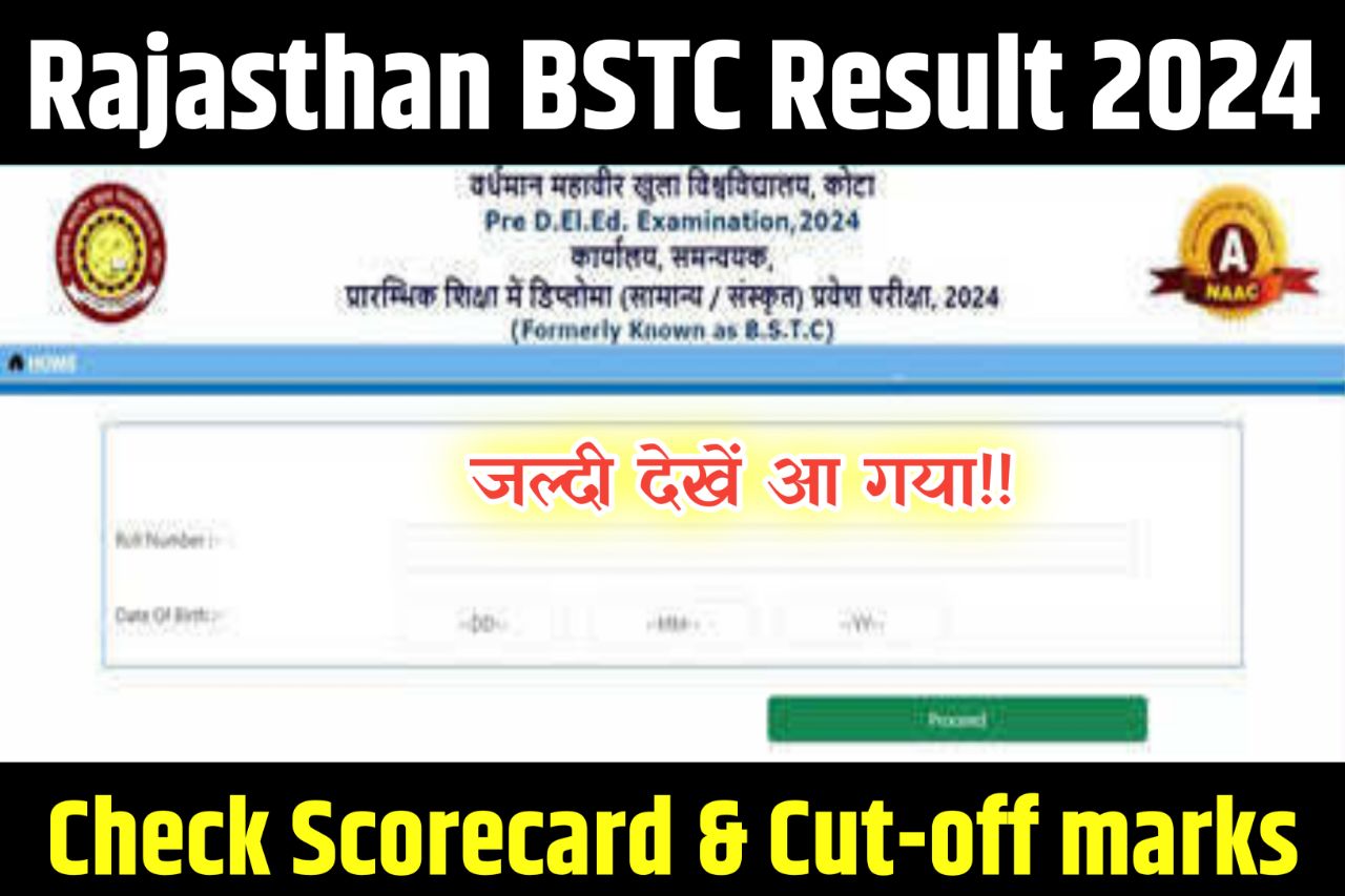 Rajasthan BSTC Result 2024 – Pre Deled Cut Off Marks & Scorecard