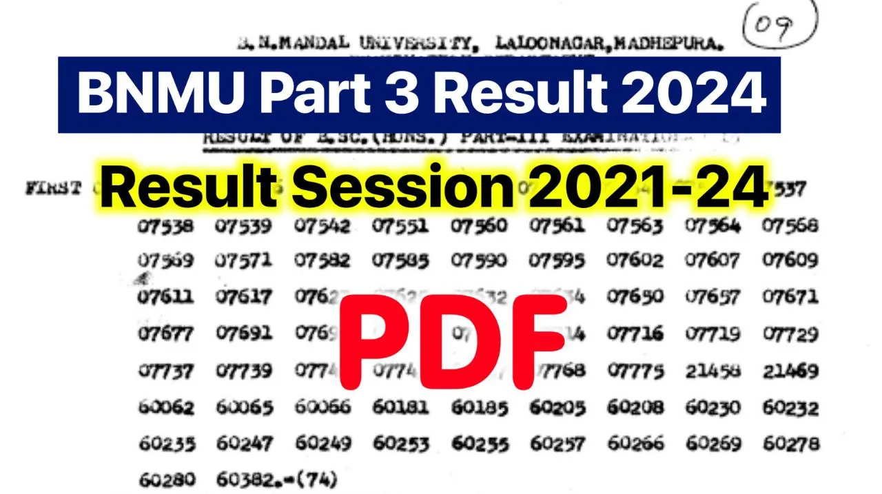 BNMU Part 3 Result 2021-24 : B.A,B.Sc,& B.Com - BN Mandal University Result 2024
